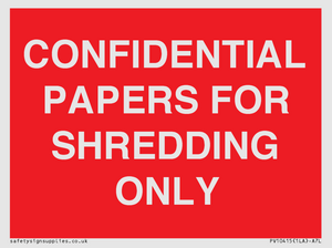 CONFIDENTIAL PAPERS FOR SHREDDING ONLY